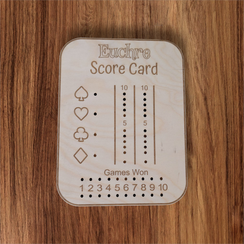 Euchre Score Card – Merc's Laser Works